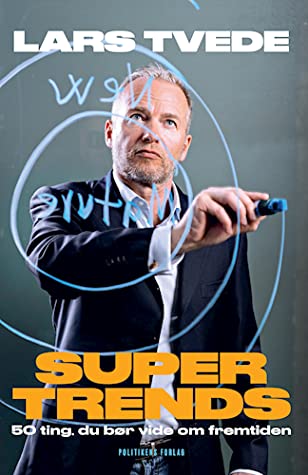 Supertrends Lars Tvede